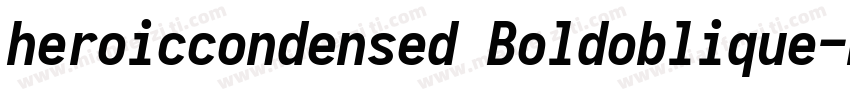 heroiccondensed Boldoblique字体转换